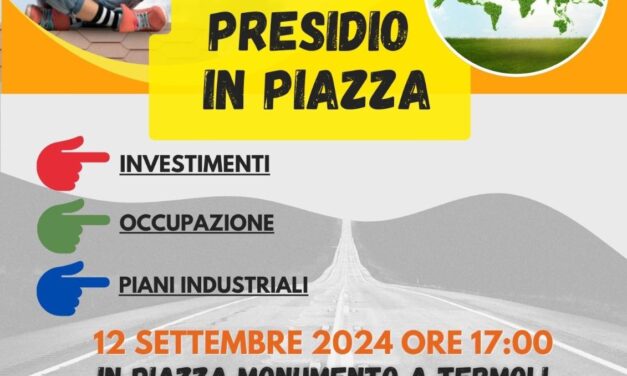 12 SETTEMBRE 2024 PRESIDIO IN PIAZZA PIAZZA MONUMETO – TERMOLI ⏰ ORE 17:00