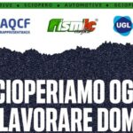 AUTOMOTIVE MERITA DI PIU’ – SCIOPERIAMO OGGI PER LAVORARE DOMANI | 18 OTTOBRE Sciopero di 8 ore dell’intero settore e manifestazioni locali  AQCFR – FISMIC CONFSAL – UGLM