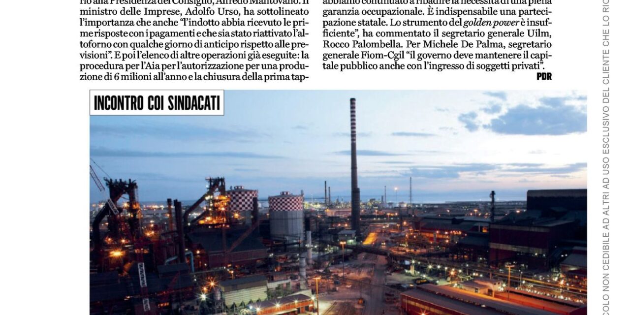 ILVA, IL GOVERNO SI AUTOINCENSA SUL RILANCIO MA NIENTE RASSICURAZIONI DI VENDITA IMPIANTI