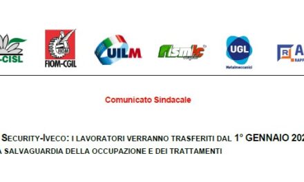FCA SECURITY- IVECO: I LAVORATORI VERANNO TRASFERITI DAL 1°GENNAIO 2025 CON PIENA SALVAGUARDIA DELLA OCCUPAZIONE E DEI TRATTAMENTI
