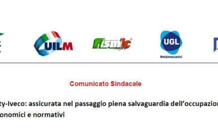 FCA SECURITY – IVECO : ASSICURATA NEL PASSAGGIO PIENA SALVAGUARDIA DELL’OCCUPAZIONE E DEI TRATTAMENTI ECONOMICI E NORMATIVI