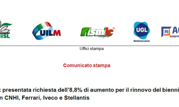 CCSL: PRESENTATA RICHIESTA DELL’8,8% DI AUMENTO PER IL RINNOVO DEL BIENNIO 2025-2026 IN CNHI, FERRARI, IVECO