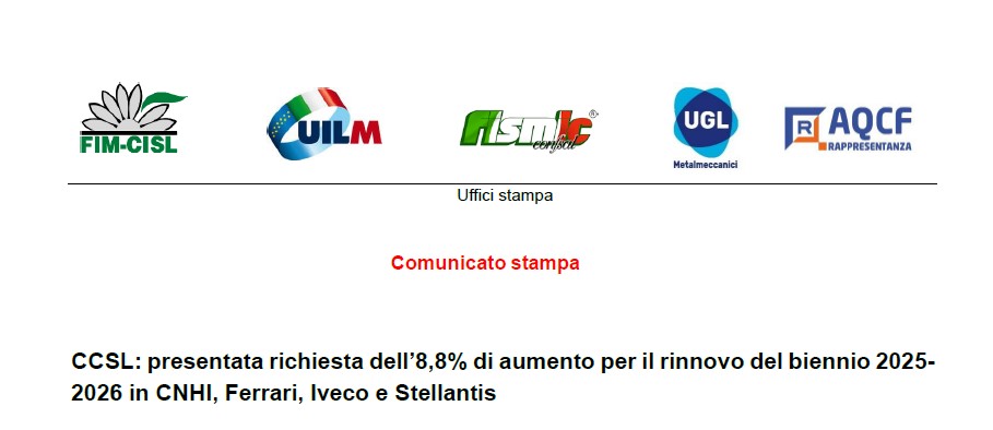 CCSL: PRESENTATA RICHIESTA DELL’8,8% DI AUMENTO PER IL RINNOVO DEL BIENNIO 2025-2026 IN CNHI, FERRARI, IVECO