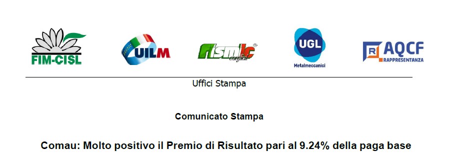 COMAU: MOLTO POSITIVO IL PREMIO DI RISULTATO PARTI AL 9.24% DELLA PAGA BASE